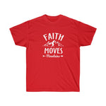 Faith Moves Mountains Tee