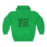 All Need Jesus Hoodie