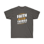 Faith Makes Things Possible Tee