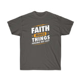 Faith Makes Things Possible Tee