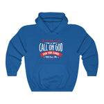I Will Call On The Lord And The God Hoodie