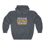 If You Own The Whole World Hoodie