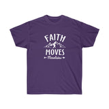Faith Moves Mountains Tee