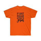 If Lost Please Return To Jesus Tee