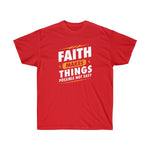 Faith Makes Things Possible Tee