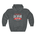 I Will Call On The Lord And The God Hoodie