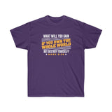 If You Own The Whole World Tee