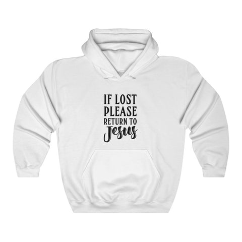 If You Lost Please Return To Jesus Hoodie