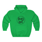 Fear Not Hoodie