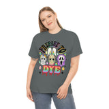 Prepare to Dye