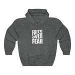 Faith Over Fear Hoodie
