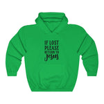 If You Lost Please Return To Jesus Hoodie