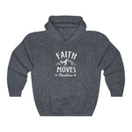 Faith Moves Mountains Hoodie