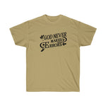 God Never Makes Errors Tee
