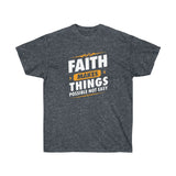 Faith Makes Things Possible Tee