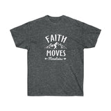 Faith Moves Mountains Tee