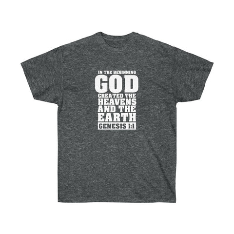 If The Beginning God Created The Heavens Tee