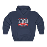 I Will Call On The Lord And The God Hoodie