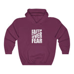 Faith Over Fear Hoodie
