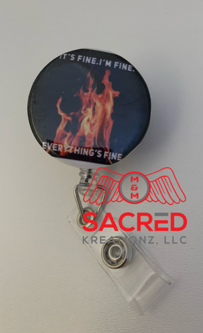 Badge Reel: I’m Fine..It’s Fine. Everything Fine.