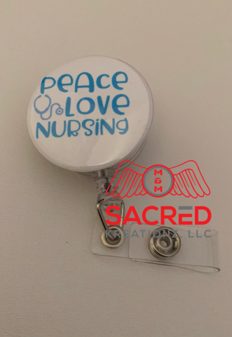 Badge Reel: Peace, Love, Nursing